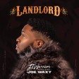 JTwarrior - Landlord Feat. Joe Waxy