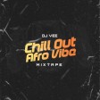 dj vee chill out afro vibes