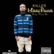 Mikky Pounds - Killer (Prod. By Chris Ra)