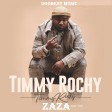 Zaza - Timmy Rochy