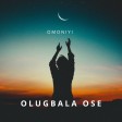 Gospel: Omoniyi - Olugbala Ose