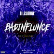 Lil2large - BadInfluence (Prod. Young Flight) _ @itslillarge @360nobsdegreess_com