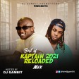 DJ Gambit - Best Of Kaptain 2021 Reloaded Mix