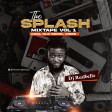 Dj Realbellz- The Splash Mixtape Vol 2.0