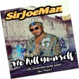 SirJoeMan - No Kill Yourself