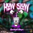 Sparklight Aboyee - How Slow