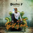 Best of Me - Double F