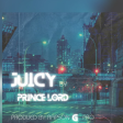 Prince-lord(The Music God) -   Juicy