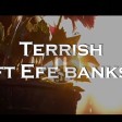 Terrish Ft. Efe Banks – Is This Love?