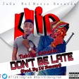 Tizkid ft  Saintdan Don't  be late freestyle.mp3
