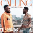 Chinko Ekun & Johnny Drille – Calling