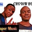 Crown Boyz_Ba-papa