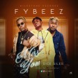 Fybeez – Miss You ft Dice Ailes