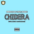 Bibrave Boy - Chidera (Welcome Confusion) feat. 2Baba