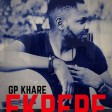 Gp khare ft Realluve b24  - Ekpere