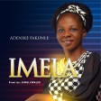 IMELA- Adenike Fakunle