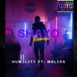 Humbility ft Mbliss - Shayo remix