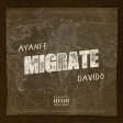Ayanfe & Davido - Migrate