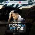 Syno - Money Fit Me |Streamzvibes.com.ng