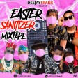 Dj Spark - Easter Sanitizer Mix