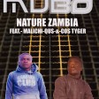 Nature Zambia Ft Malichi Qu's & Cos Tyger-MUBO-(Produced by Dj Mophy GeezBeck)