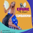 Eduke - Tumbanima (Prod. By Nivo Ti)  | 360nobsdegreess.com