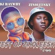 dj haywhy best of zinoleesky