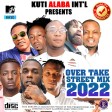 KUTI ALABA INT'L PRESENTS - OVER TAKE STREET MIX 2020 (MIXED BY DJ EASY)