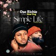 Oso Richie Ft. Slow Dog - Simple Life (Mixed By Lahlah)