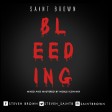SaintBrown_Bleeding