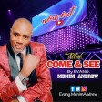 Come and See - Evang. Menim Andrew Download.mp3