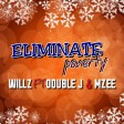 Willz ft Double J & Mzee - Eliminate poverty
