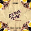 ZIKILORD-DENGE POSE(TO THE TOP) m&m by soulpvibez