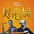 Ofat - 'Kelegbe' Ft. Bugary (Prod. By Ofat) _ 360nobsdegreess.com