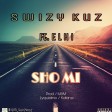 Swizy Kuz Sho Mi (Feat. Elhi)