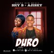 Sky B ft Ajisky - Duro(remix)