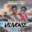 Mafasho Ft Fady-Vilivonse-(prod by Luka Bass)