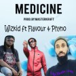 Wizkid – Medicine (Remix) ft Flavour & Phyno