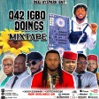 DJ Spark - Igbo 042 Obidient Doings Cultural Praise Mix