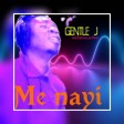 Gentle J - Me Nayi (Prod. by Mista Stance)
