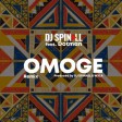 DJ Spinall & Dotman – Omoge (Refix)