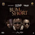 DJ Baddo – Bum Short ft Reekado Banks & Dr. Sid