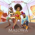 Omawumi – Malowa ft Slimcase & DJ Spinall