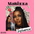 Makizza - Influence (Prod. Joe Waxy)