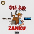 Bibrave Boy - Oti Juo - Drink Alcohol - ZANKU (feat. Zlatan)