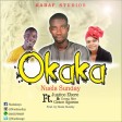 Okaka - Nuels ft. Justice Ebere & Evang. Mrs. Grace Agorom