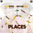 Oladips – Places ft Mayorkun