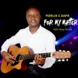 For My MATTER-Fidelis C.Dafe ft. Glory of God