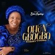 Ohungbogbo - Evang (Mrs) Bola Ayanleye