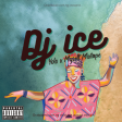 DJ Ice - Yolo x Myself mixtape 2022